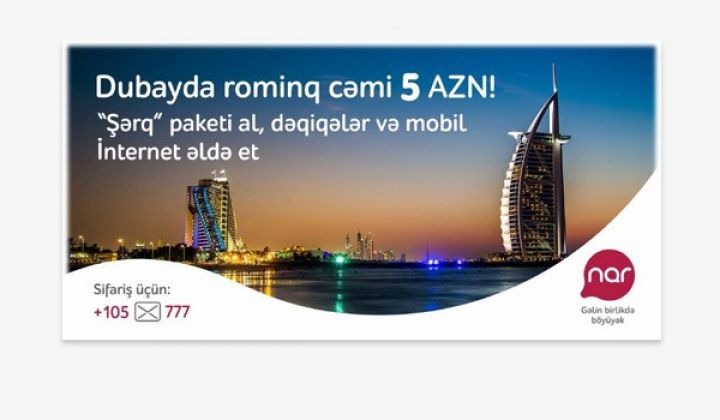 “Nar” yenilənmiş “Şərq” rominq paketlərini təqdim etdi