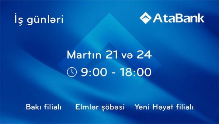 “AtaBank” bayram günləri müştərilərə xidmət göstərəcək