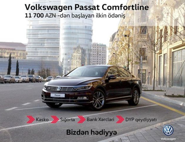 Volkswagen Passat üçün “Kredit Kampaniyası” - MİNİMAL İLKİN ÖDƏNİŞ