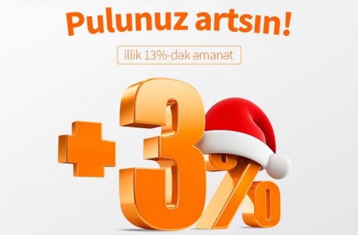 Unibankdan yeni depozit kampaniyası: +3% hədiyyə