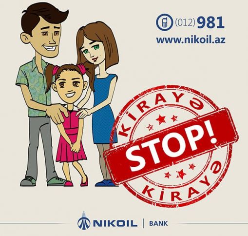 NIKOIL | Bank: Kirayəyə STOP deyin!