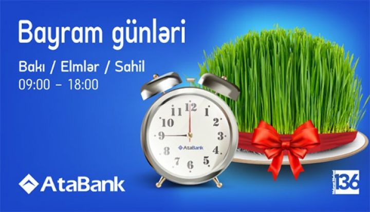“AtaBank” bayram günləri müştərilərə xidmət göstərəcək