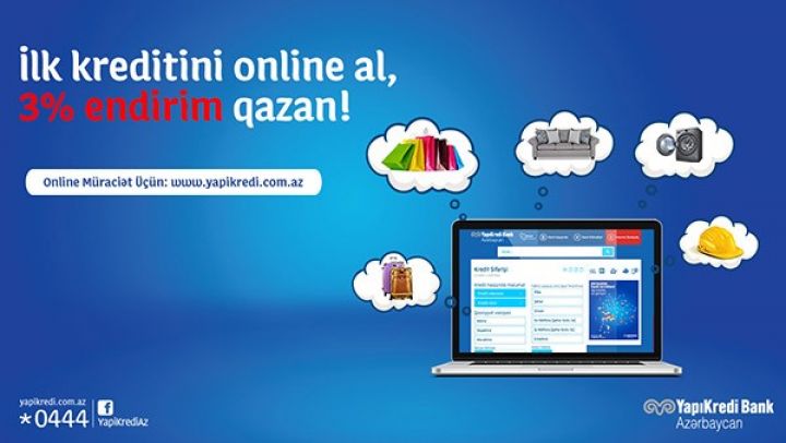 Yapı Kredidən krediti online sifariş edin, 3% endirim qazanın!