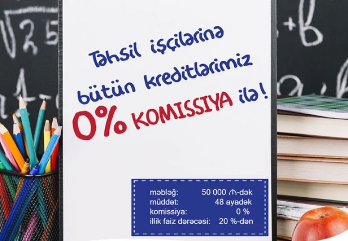 Amrahbank müəllimlərə 0% komissiya ilə kredit təklif edir 