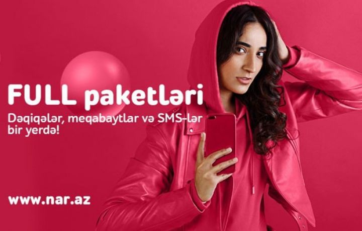 "Nar"ın "Full" paketlərindən istifadə edən abunəçilərin sayı 40 faiz artıb