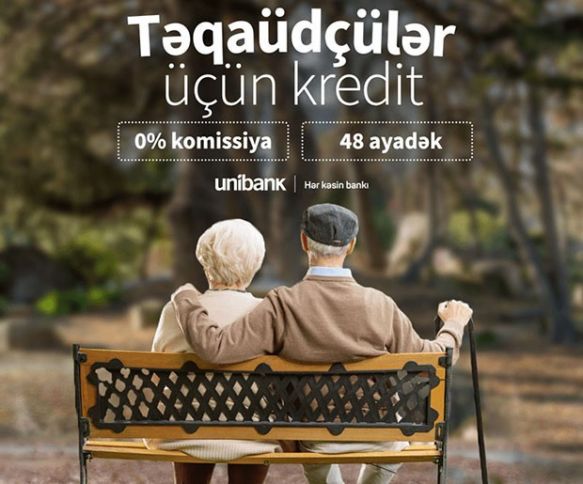 Unibank bütün təqaüdçülər üçün 0% komissiyalı kredit kampaniyası keçirir