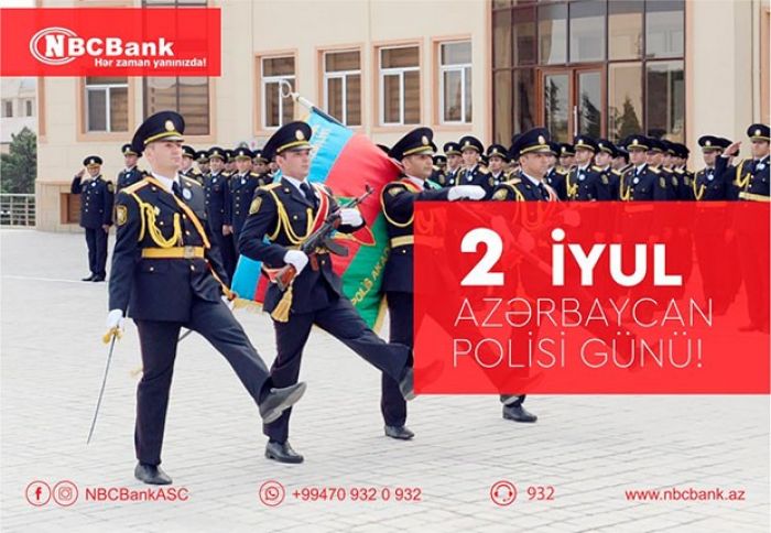 “NBCBank”dan polis işçilərinə özəl kredit təklifi 