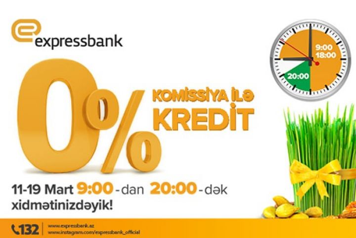 Bayram ərəfəsində Expressbankdan sərfəli  nağd kredit