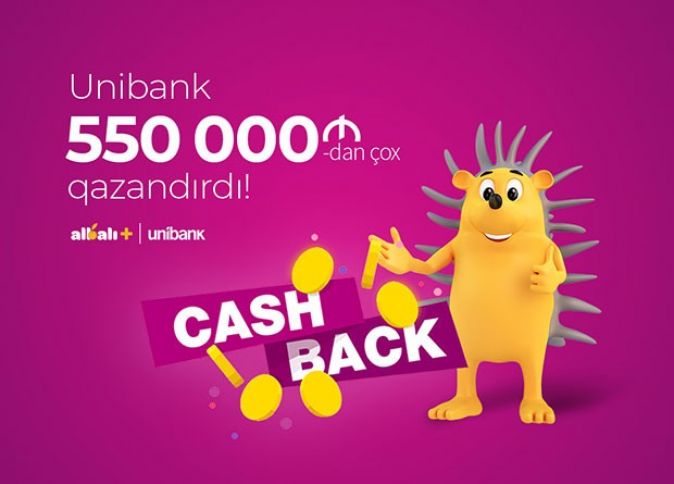 Unibank kart sahibləri 550 min manatdan çox cashback qazanıblar