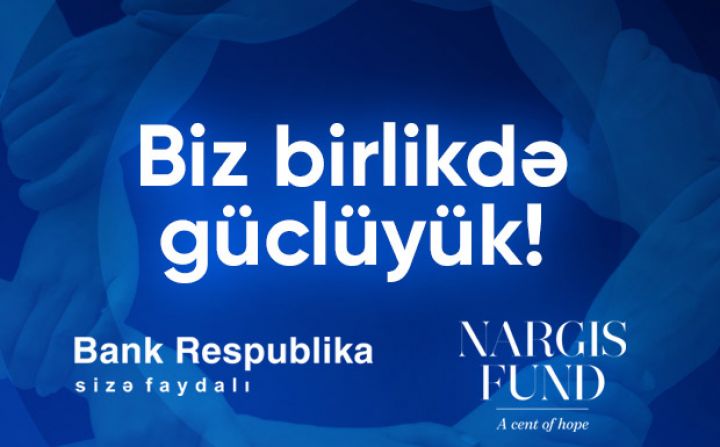 Bank Respublika “Nargis” Fondunun aztəminatlı ailələrə dəstək kampaniyasına qoşuldu