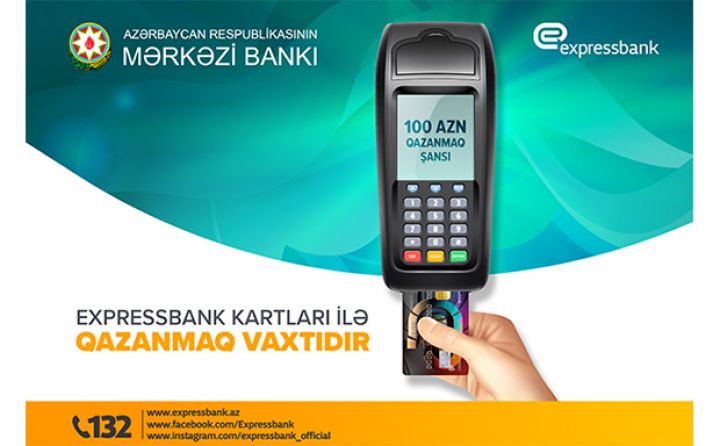 Expressbank kartları ilə qazanmaq vaxtıdır