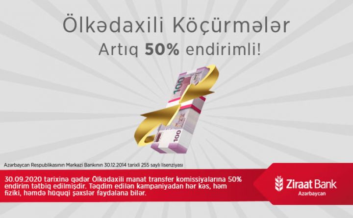 Ziraat Bankdan ölkədaxili köçürmələrə 50% Endirim!
