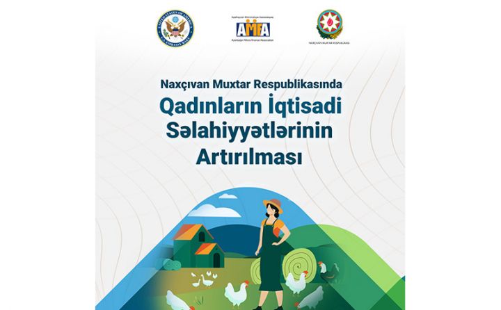 “Naxçıvanda qadınların iqtisadi səlahiyyətlərinin artırılması” layihəsinə start verilib