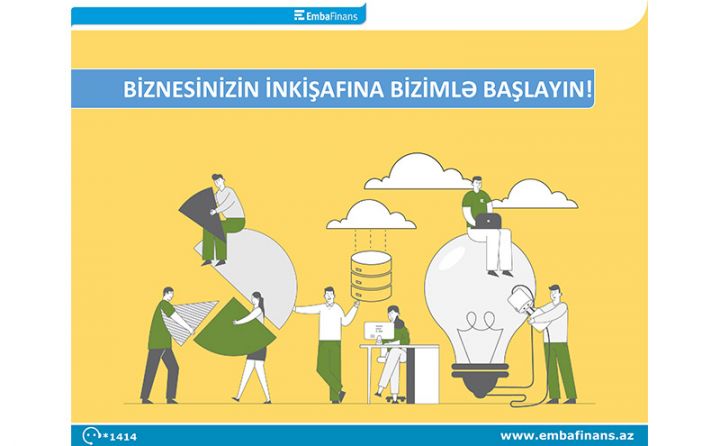 Biznesin inkişafina bizimlə başlayın