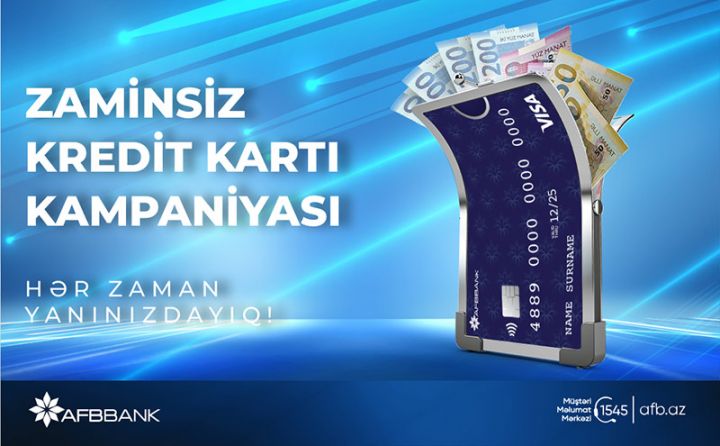 “AFB Bank” “Zaminsiz kredit Kartı” kampaniyasının müddətini uzatdı