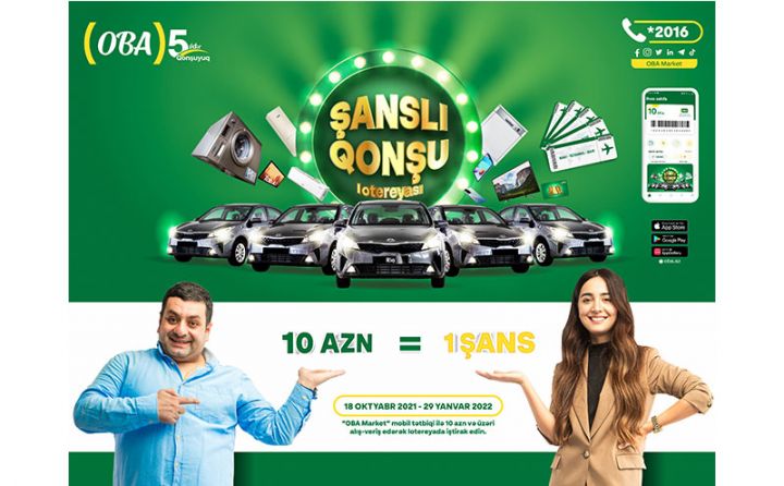 “OBA Market” “Şanslı Qonşu” lotereyasına başladı
