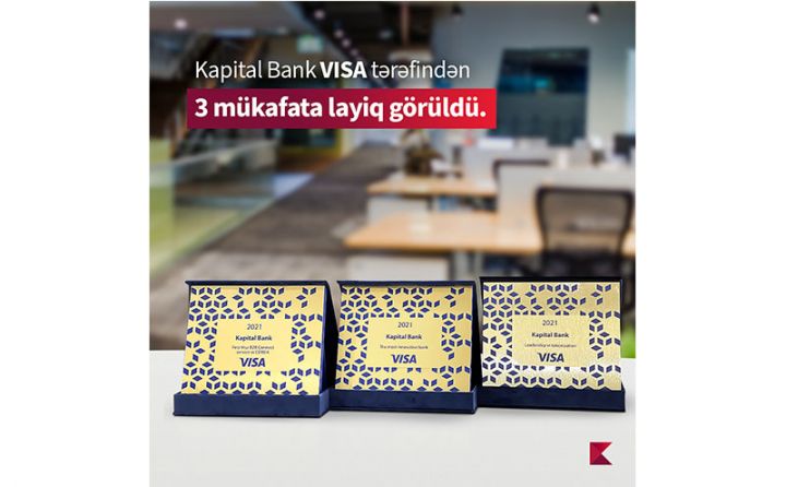 Kapital Bank Visa-nın 3 mükafatına layiq görülüb
