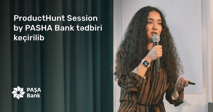 “PAŞA Bank” növbəti dəfə real təcrübəsini paylaşıb.