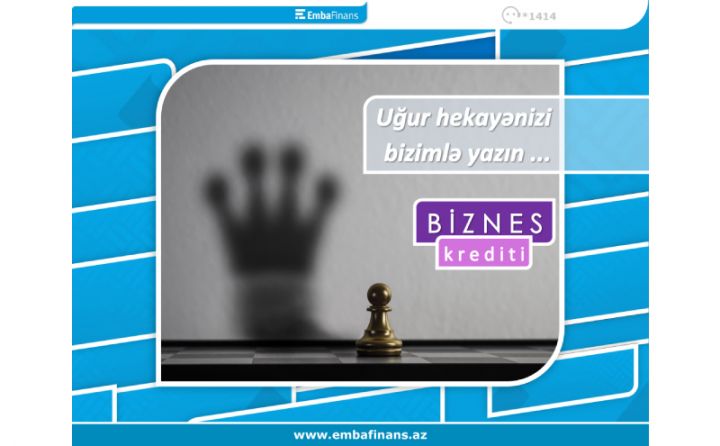 100 min manatadək mikro-biznes kreditlərindən yararlanmağa tələsin!