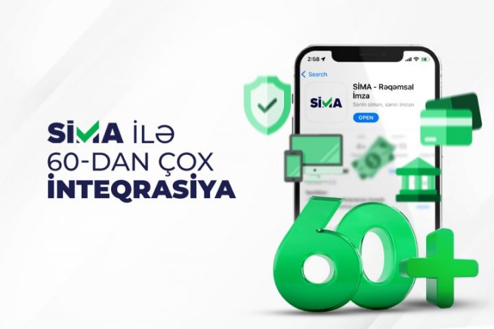 SİMA-nın 60-dan çox qurumla inteqrasiya prosesi aparılır