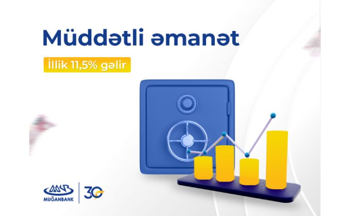 Muğanbank-dan sərfəli depozit təklifi