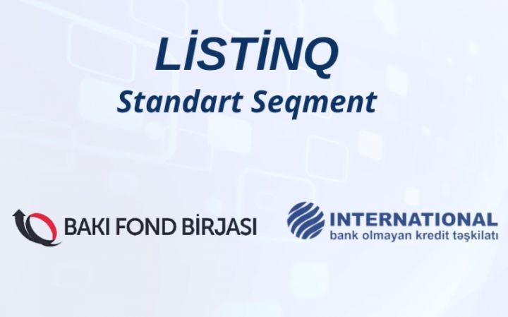 BOKT-ın 3 milyon manatlıq səhmləri listinqə daxil edildi