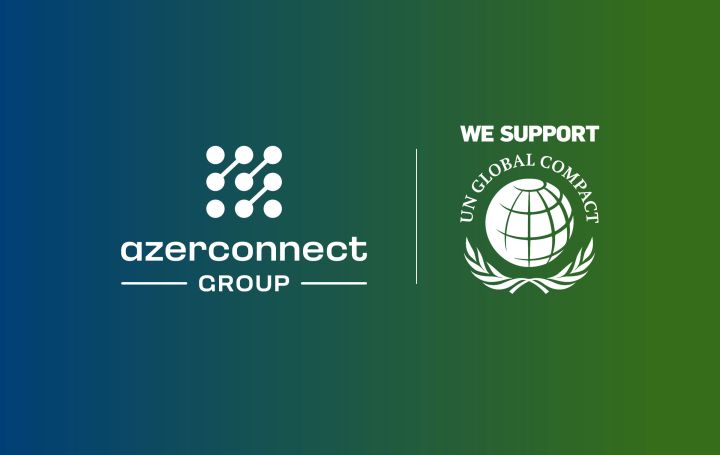 “Azerconnect Group” BMT-nin Qlobal Sazişinə qoşulub