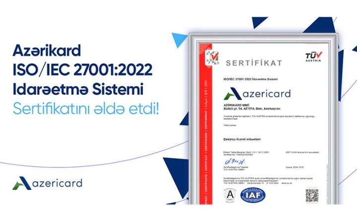 “Azərikard” şirkəti ISO 27001:2022 sertifikatını əldə edərək elektron ticarət üçün təhlükəsizlik və etibarı gücləndirir