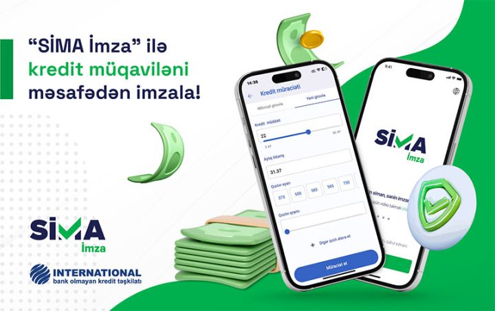 “SİMA İmza” ilə kredit müqaviləni məsafədən imzala!