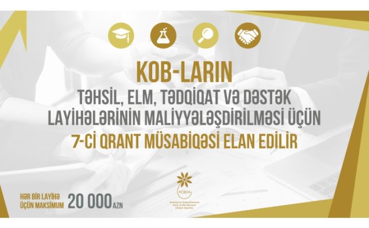 Kiçik və orta biznesin diqqətinə - Layihələrin maliyyələşdirilməsi ilə bağlı 7-ci qrant müsabiqəsi elan edildi