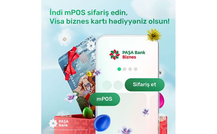 “PAŞA Bank”dan sahibkarlar üçün yeni fürsətlər