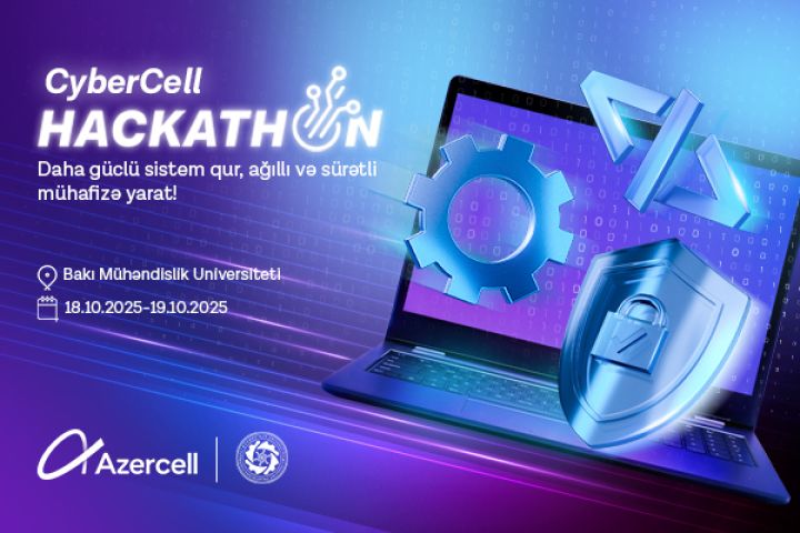 Azercell “CyberCell Hackathon”a start verir