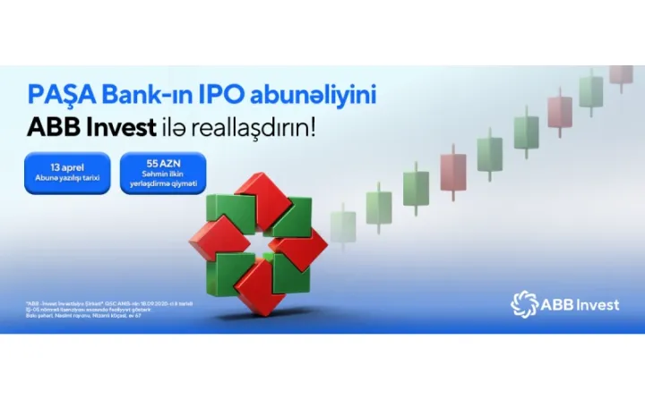 "ABB Invest "vasitəsilə "PAŞA Bank" səhmlərinin sahibi olun!