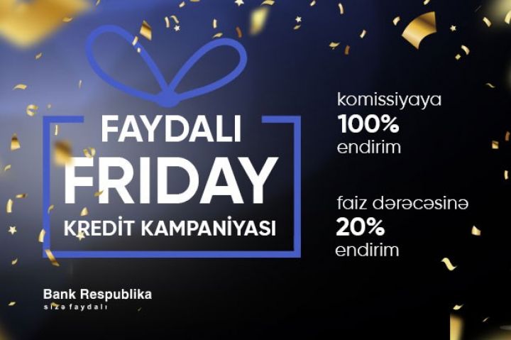 Bank Respublika 100% komissiyasız sərfəli nağd kredit təklif edir