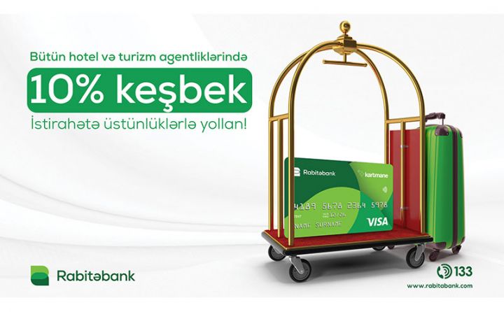 Kartmane ilə bütün turizm agentlikləri və hotellərdə 10% keşbek!