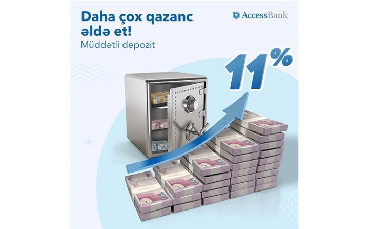AccessBank-dan illik 11%-dək qazandıran depozit