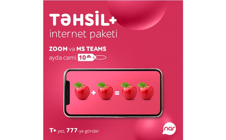 Nar” onlayn təhsil alanlar üçün “TƏHSİL+” internet paketinin müddətini uzadıb