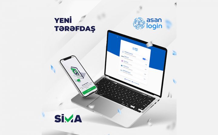 “Asan Login” üzərindən göstərilən dövlət xidmətləri SİMA ilə daha əlçatan oldu