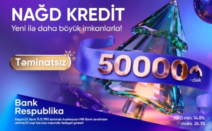 Bank Respublika ilə Yeni il daha rahat!