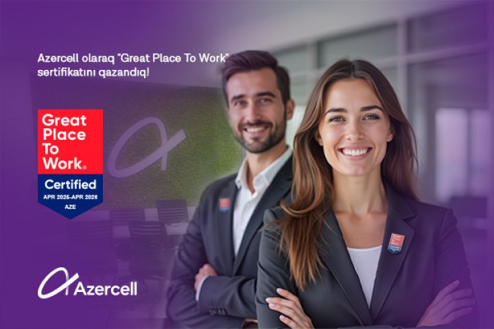 Azercell rəsmi olaraq “Əla İş Yeri” kimi tanınıb!