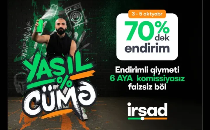 İrşad-da 3-5 oktyabrda "Yaşıl Cümə" başlayır